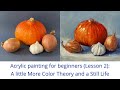 Acrylic Painting for Beginners: quick and easy stilllife with bright colors.