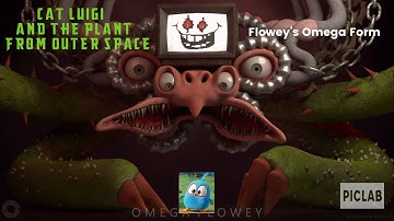 Cat Luigi and The Plant from Outer Space Part 7: Flowey’s Omega Form