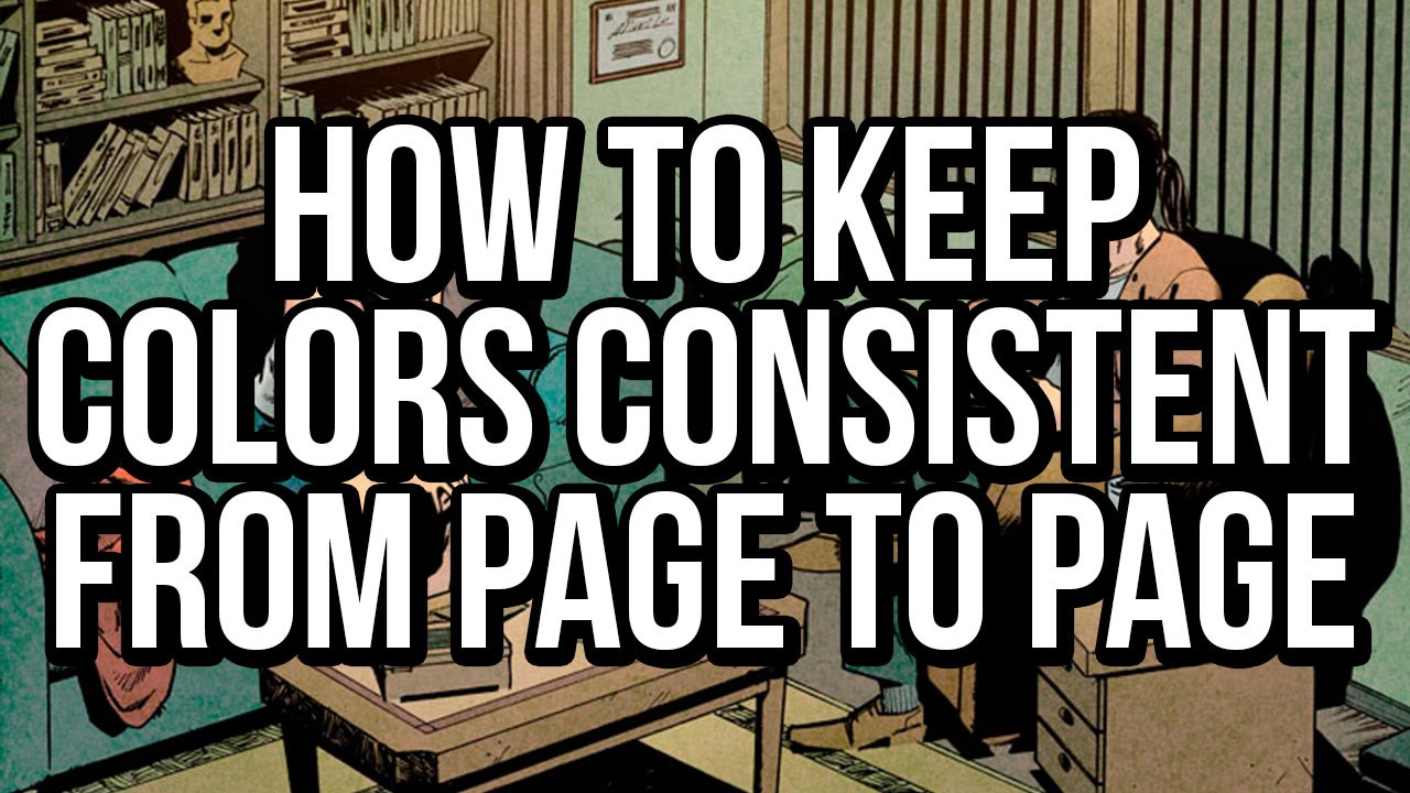 Keeping Colors Consistent! A Comic Book Coloring Tutorial