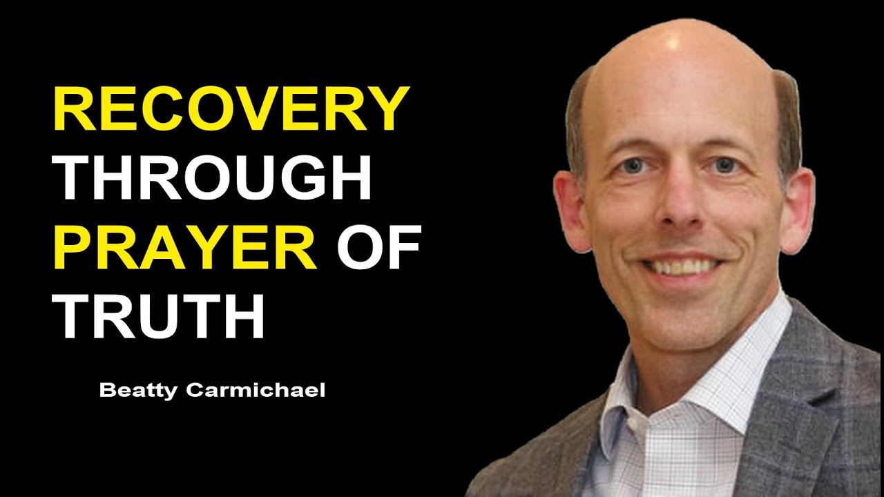 Beatty Carmichael   Healing Beyond Therapy   Prayer of Freedom