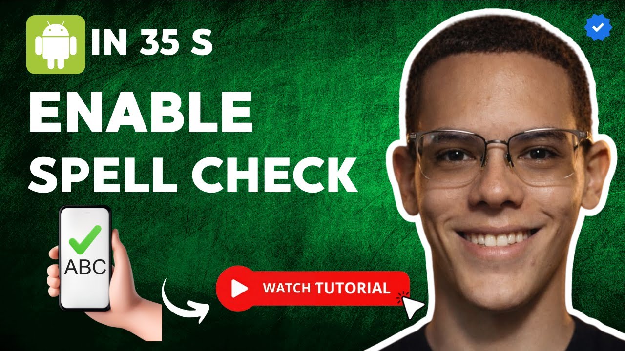 How to ACTIVATE SPELL CHECKER on ANDROID in 35 S