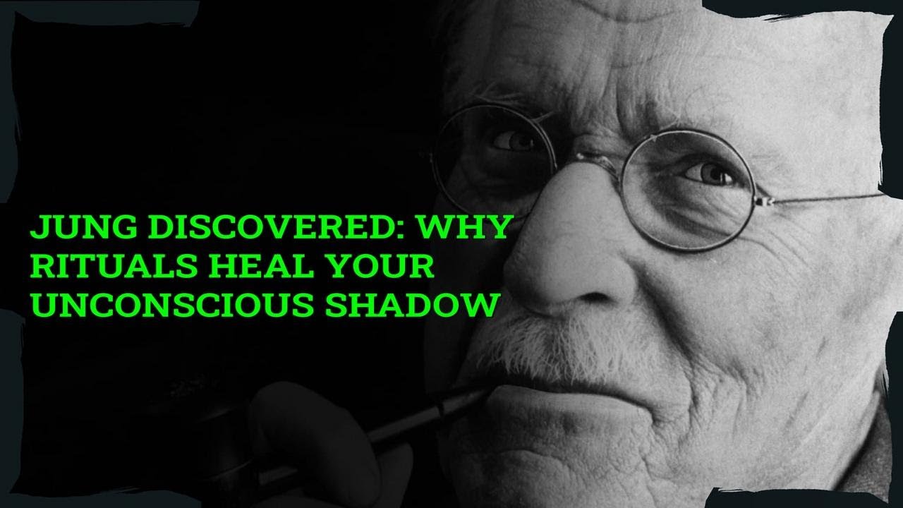 Shadow Rituals Markowski Jung Discovered: Why Rituals Heal Your Unconscious Shadow - YouTube