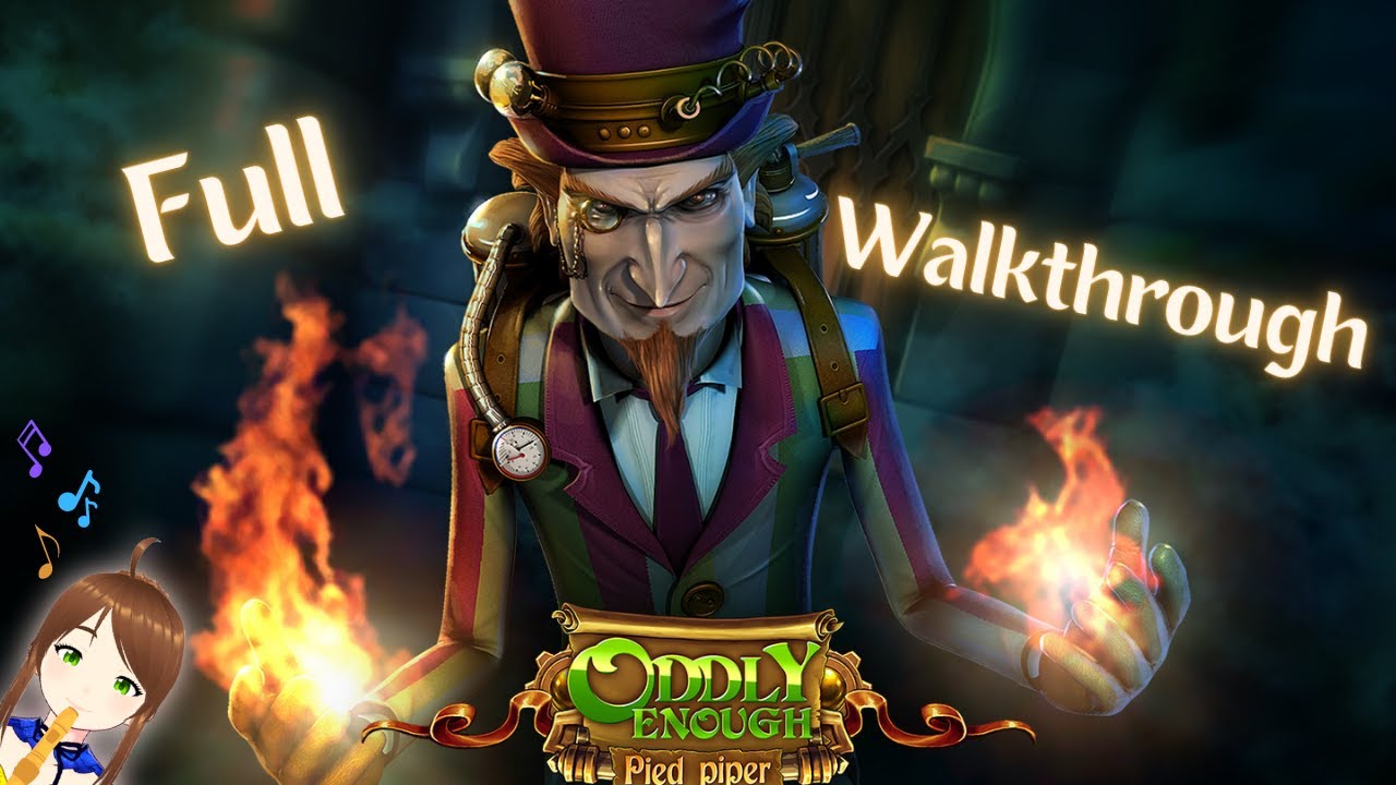 Oddly Enough Pied Piper Full Walkthrough YouTube oddly-enough-pied-piper-full-walkthrough-youtube