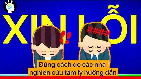 Những câu nói xin lỗi chân thành nhất năm 2024