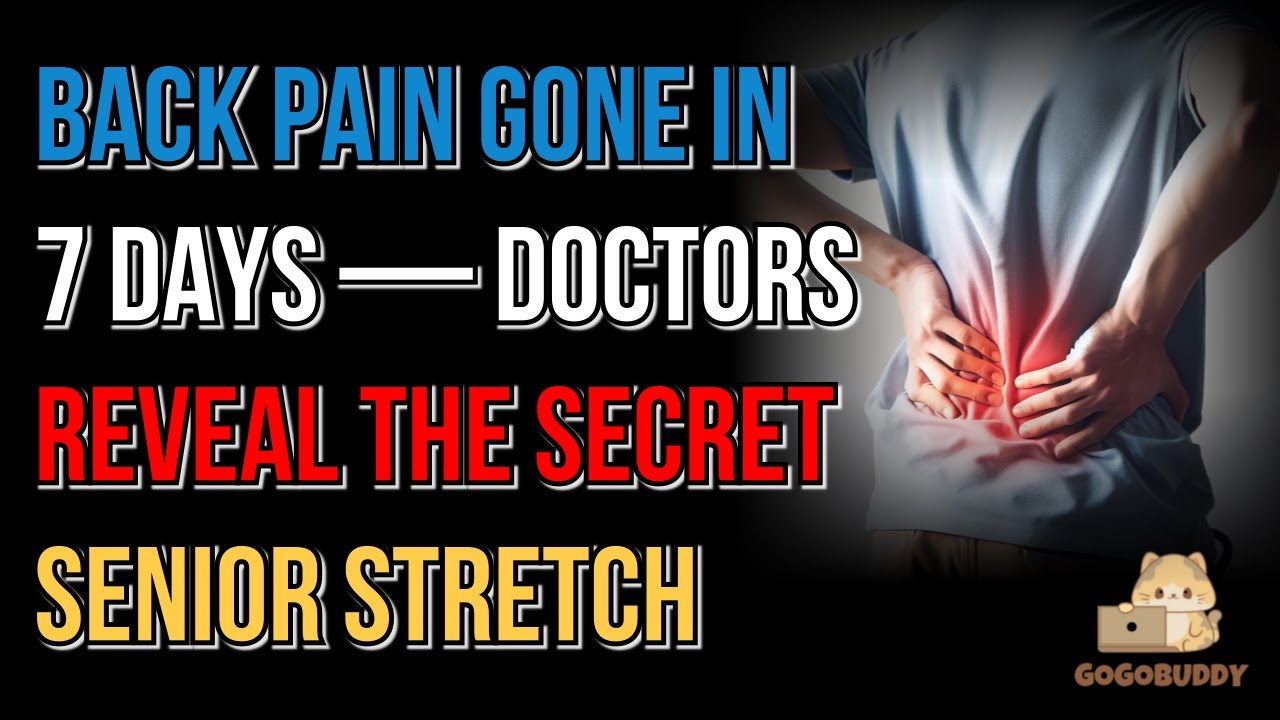 Back Pain Gone in 7 Days — Doctors Reveal the Secret Senior Stretch ...
