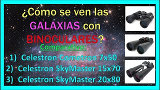 ¿Cómo se ven las Galaxias con BINOCULARES? Te explicamos como verlas tu mismo