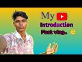My introduction | HO TO my fast vlog 🙈#dailyvlog #feedshorts #explore #travel 