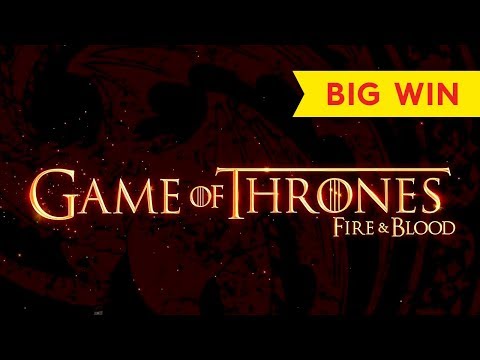 Game Of Thrones - Fire & Blood Slot - BIG WIN, ALL FEATURES!