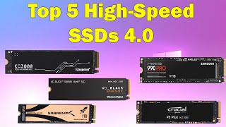 Top High-Speed SSDs 4.0: Boost Your Storage Performance