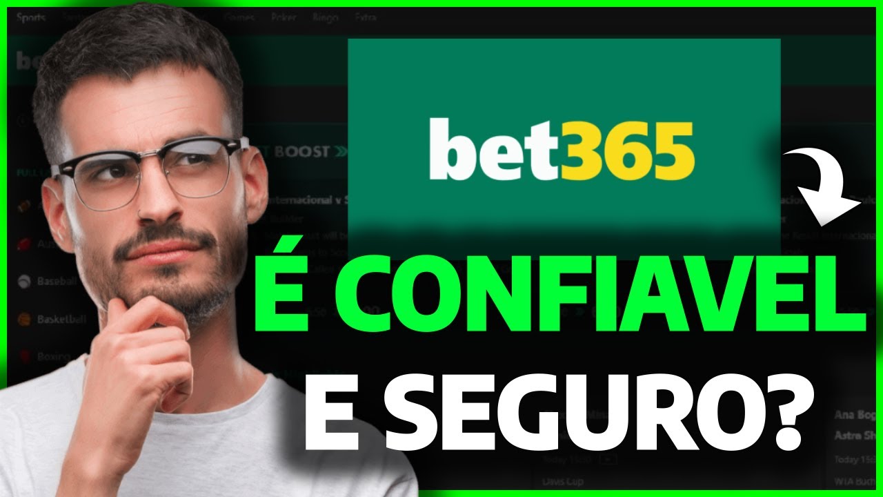 BET365 é uma Casa de Aposta Confiável? É Seguro Apostar na BET365? (Análise Completa)