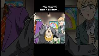 They Picked The Wrong Guy To Scam 😂 #anime #shorts
