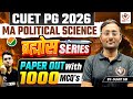 CUET PG 2026 MA Political Science PAPER OUT with 1000 MCQ's ब्रह्मोस सीरीज 60 Days || By Sumit Sir |