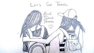Best Friend Drawing Let Go Travel