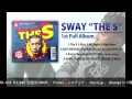 SWAY FULL ALBUM &quot;THE S&quot; プレビュー mixed by DJ 下拓