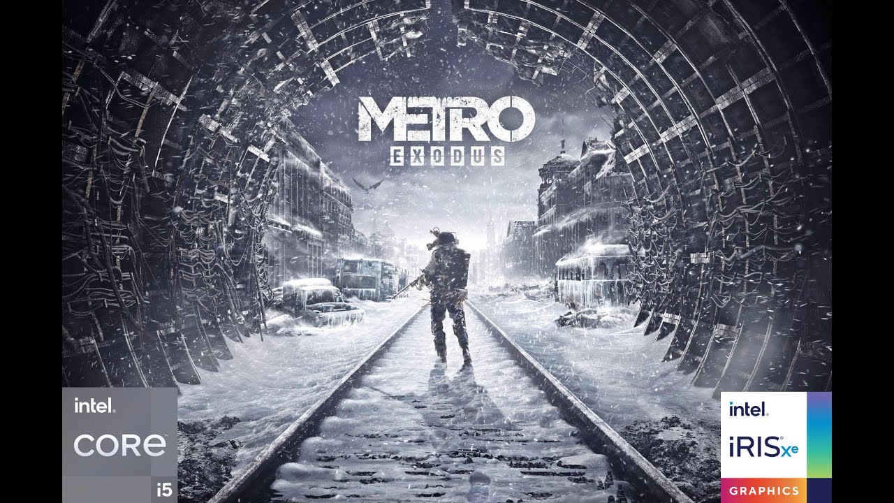 Metro Exodus  Performance Test | i5 1235U | Intel Iris Xe Graphics | 16GB RAM | 1080P | 720P