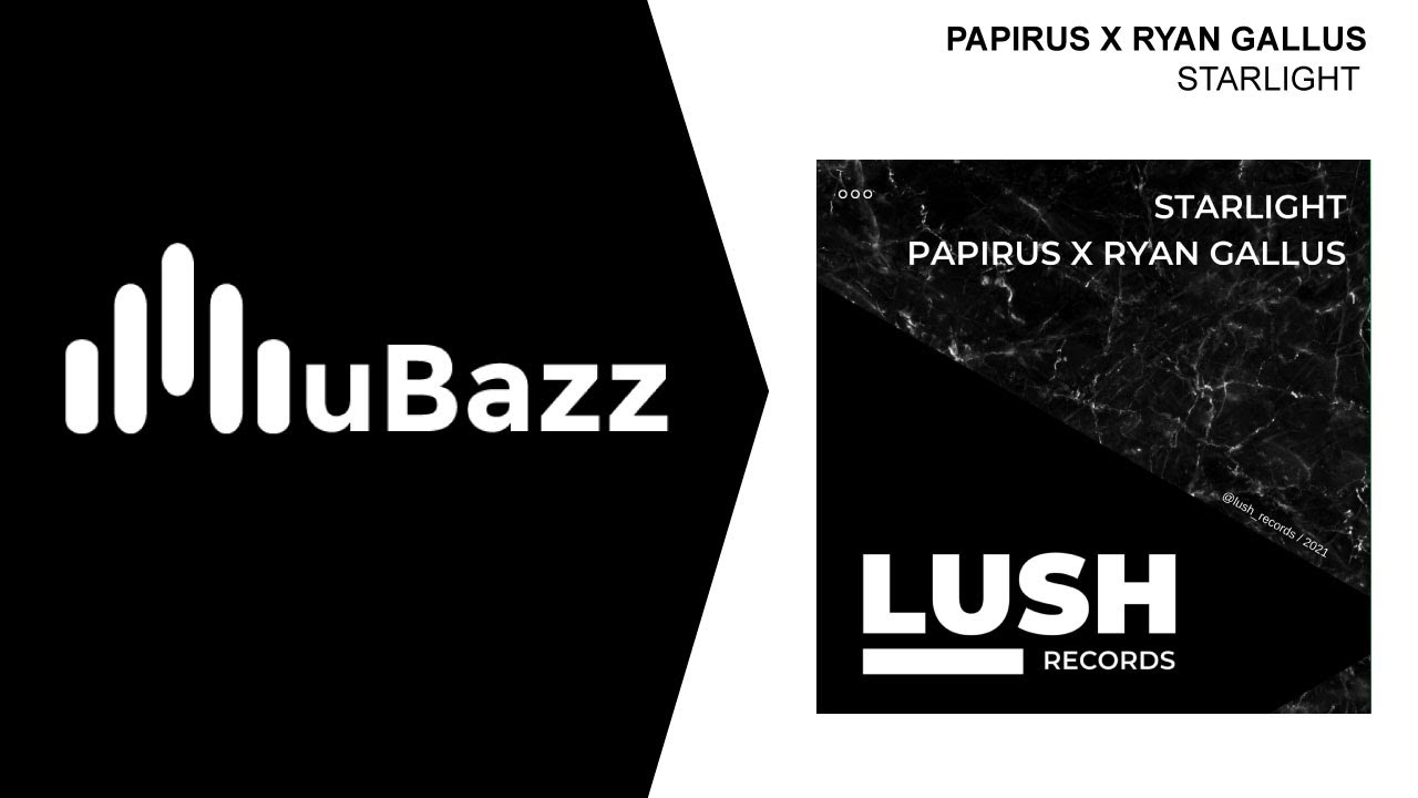 Watch Papirus x Ryan Gallus - Starlight (UK Garage) on YouTube Watch Papirus x Ryan Gallus - Starlight (UK Garage) on YouTube