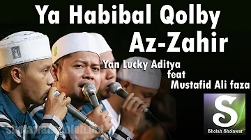 Lirik Az-Zahir - Ya Habibal Qolbi (Versi Baru) | Voc. Lucky feat Mustafid