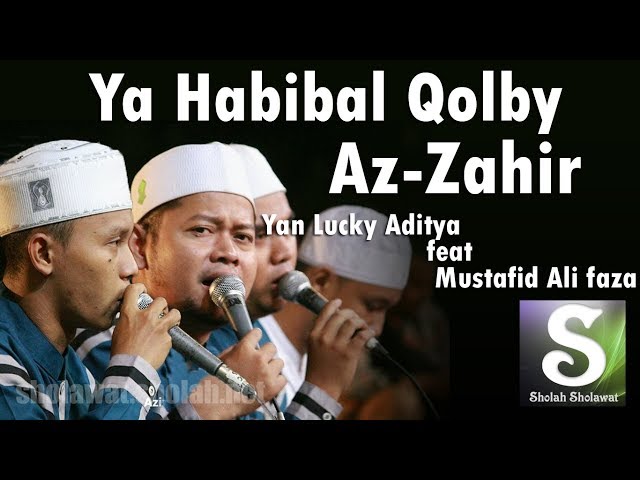 Lirik Az-Zahir - Ya Habibal Qolbi (Versi Baru) | Voc. Lucky feat Mustafid class=