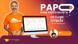 VR PAPO COM ESPECIALISTA #29 - VR Clube Cotação 📱