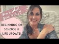 Beginning of School & Life Update || What is Going on With Us? || Homeschool Mom Collaboration