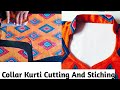 Half Collar Kurti Cutting And Stiching Full Tutotrial / Half Kurti Collar