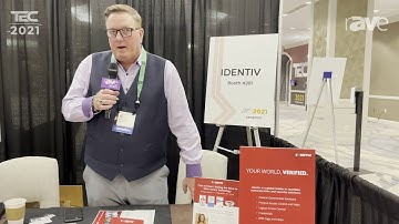 TEC 2021: Identiv Talks About Its Video Management Systems Including New Velocity Vision Solution