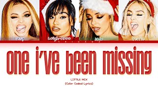 Little Mix - One I've Been Missing (Color Coded Lyrics)