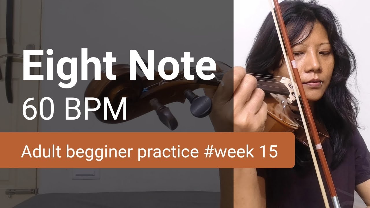 How I Practice Eight Notes | Adult Beginner Violin Week 15