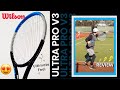 WILSON ULTRA PRO v3 | Tennis Racquet Review