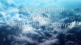 Sabhi Sadhi feat Marsha - Cinta Sesungguhnya (Cover)