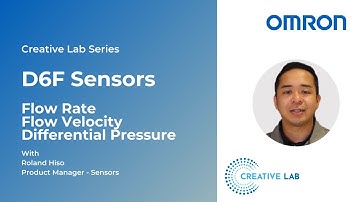 OMRON Creative Lab | D6F Sensors | Flow Rate | Flow Velocity | Differential Pressure