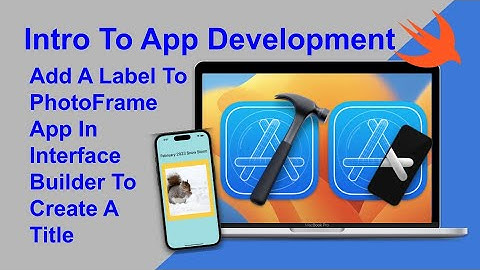 Adding A Label In The Xcode Interface Builder