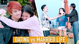 DATING vs MARRIED LIFE