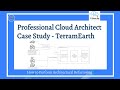 How to Perform Architectural Refactoring - Professional Cloud Architect Case Study - TerramEarth