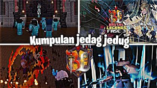 KUMPULAN JEDAG JEDUG BRUTAL LEGENDS #24