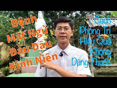 Video Bệnh Mất Ngủ Lâu Năm và Đau Đầu Kinh Niên - Cách Phòng... - youtube