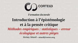 Introduction à l'épistémologie et à la pensée critique - 6 : autres pièges statistiques.