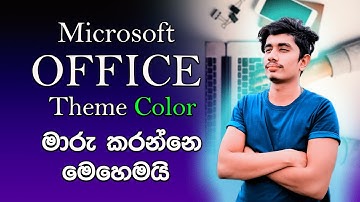 How to Enable Dark Mode and change theme color in Microsoft Office 2019  | Sinhala Tutorial