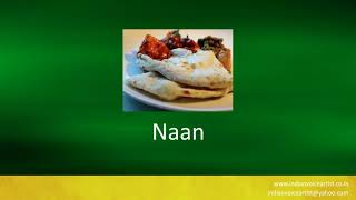 How to correctly pronounce the Indian Flatbread "Naan". screenshot 3