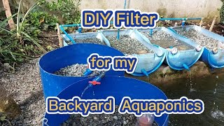 #Aquaponics - DIY filter for Backyard Aquaponics