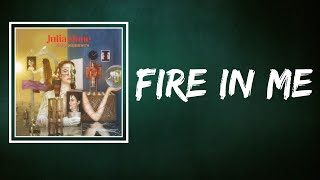 Julia Stone - Fire In Me (Lyrics)