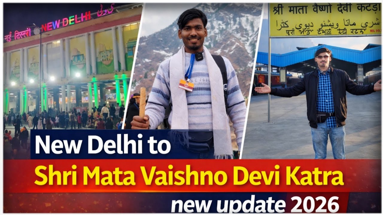 || DELHI TO SHREE MATA VAISHNO DEVI KATRA TRAIN JOURNEY|| 🚊🏔️
