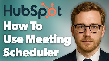 How To Use Hubspot Meeting Scheduler For Beginners [2025 Guide]