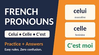 French Demonstrative Pronouns Made Easy: Celui, Celle, C’est 