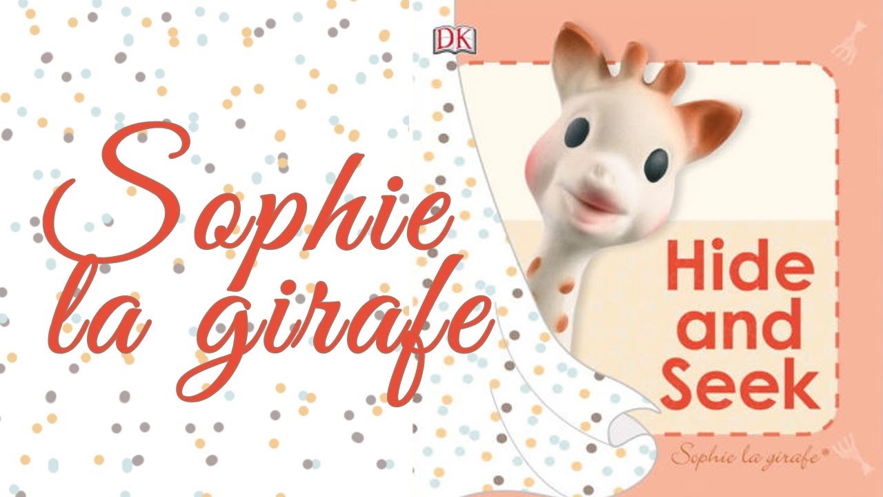 Sophie la girafe: Hide and Seek - Read Aloud Baby Book Sophie