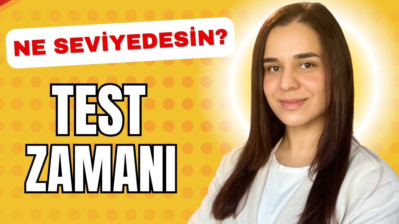 A1’den C1’e İngilizce Seviye Testi! Sen Hangi Seviyedesin? | İngilizce Öğreniyorum