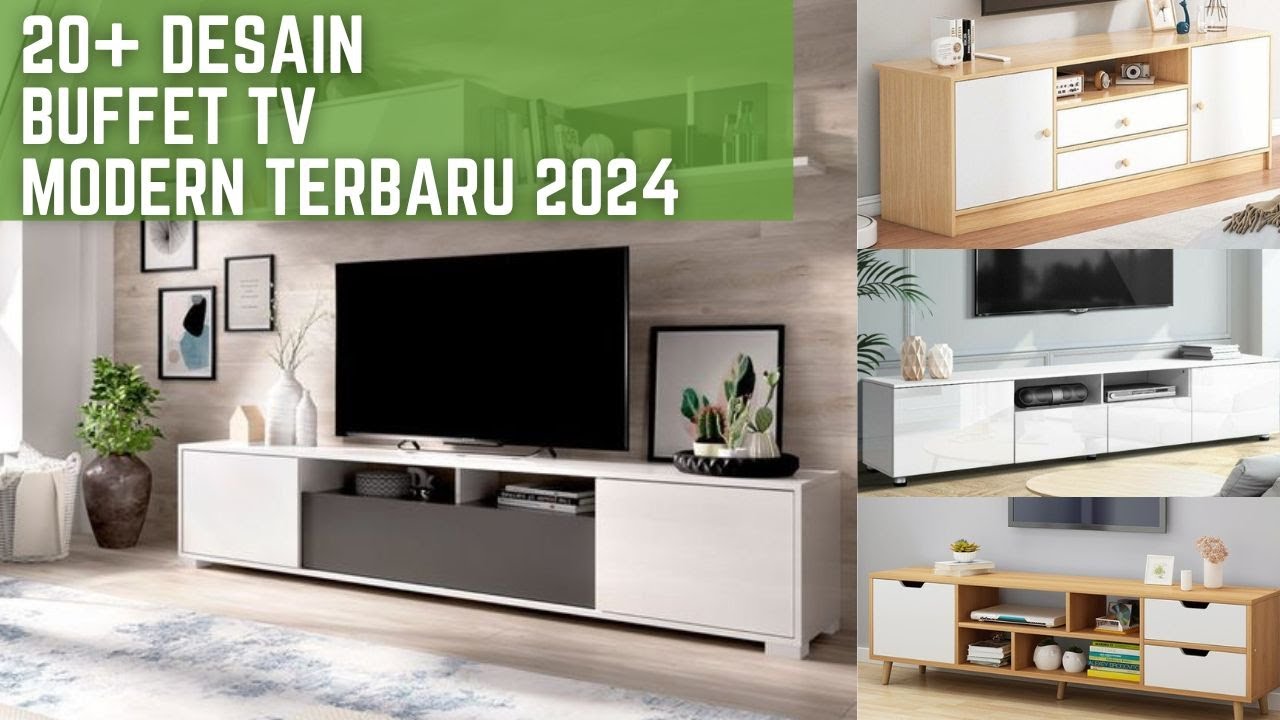 Desain Buffet TV Terbaik 2024: Gaya & Fungsi yang Sempurna - YouTube