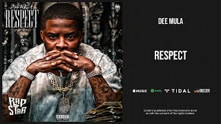 Dee Mula - ''Respect'' (Respect)