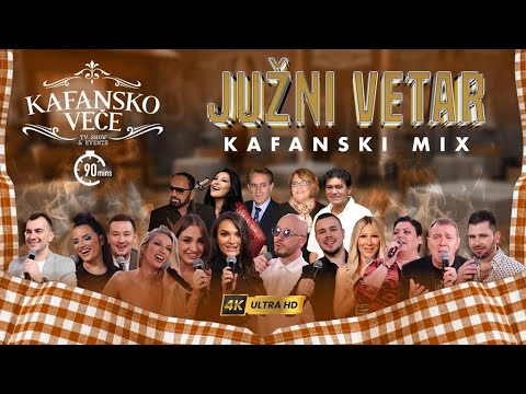 KAFANSKI   JUZNI VETAR MIX  90MIN  UZIVO  2023