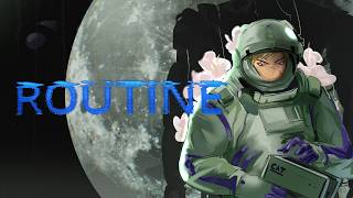 【ROUTINE #2】LETS FINISH THIS